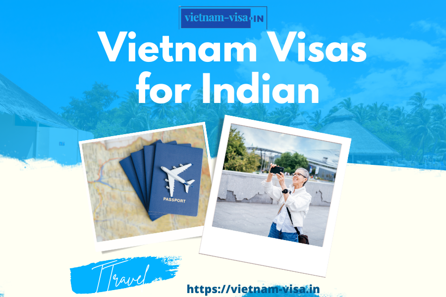  Vietnam visa for Indians