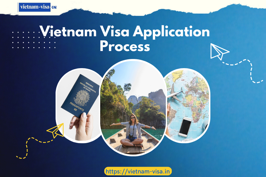 Vietnam Visa Application Process