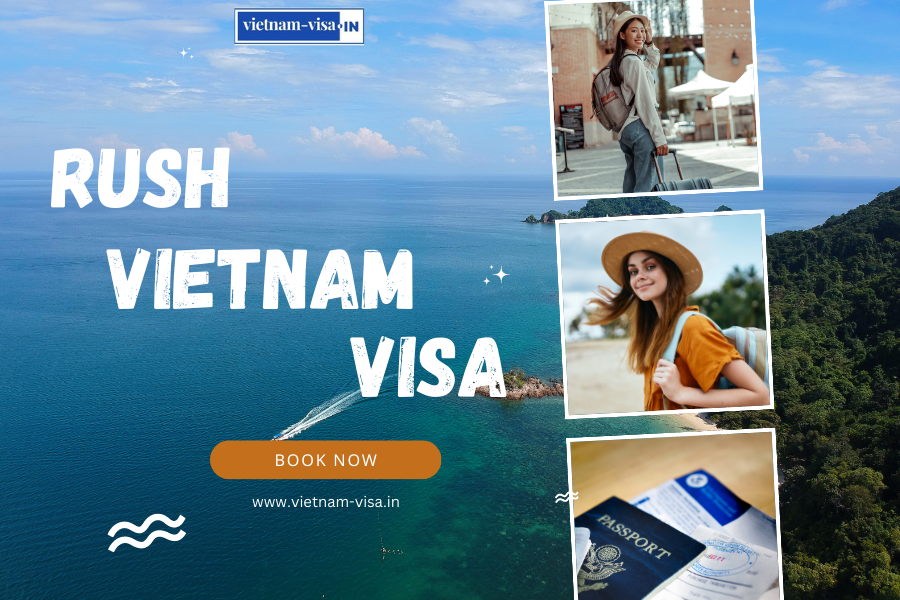 Traveling Vietnam 90 Days Easier with Rush Vietnam E-visa Services for Indian citizens (Starting August 15, 2023)