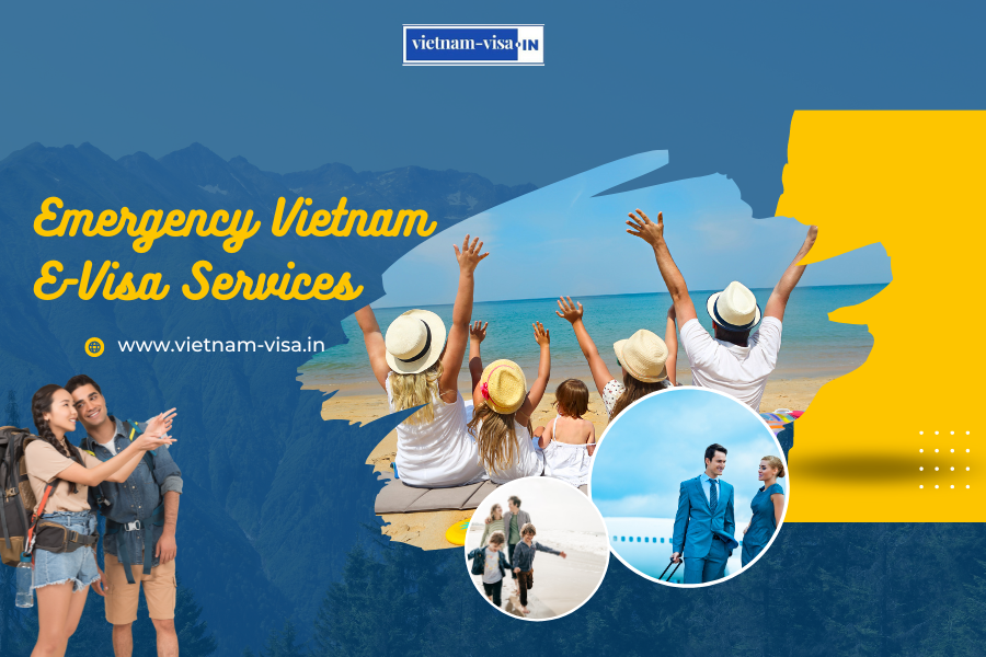 Emergency Vietnam E-Visa Services for Indian nationals: The Ultimate Guide Post-August 15, 2023