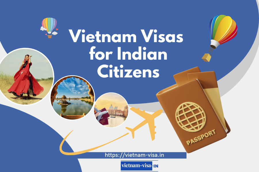 Vietnam E-visa for Indian Citizens