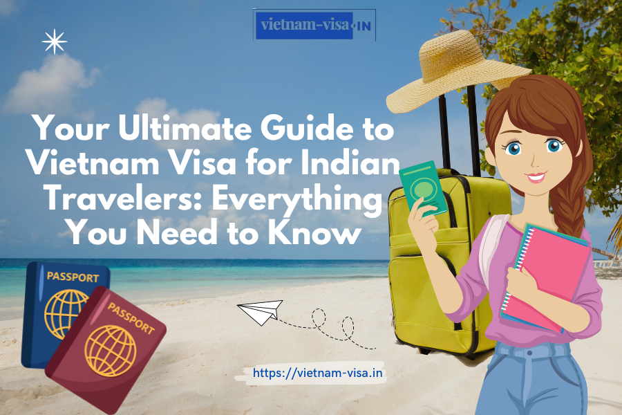 Vietnam Visa for Indian Travelers