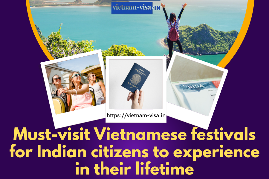 Vietnamese festivals for Indian citizens