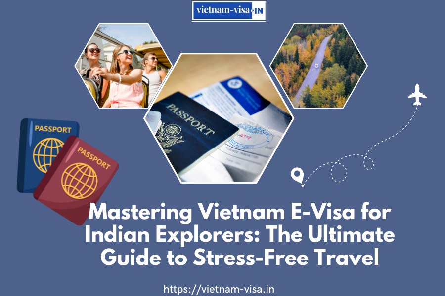 Vietnam E-Visa for Indian Explorers