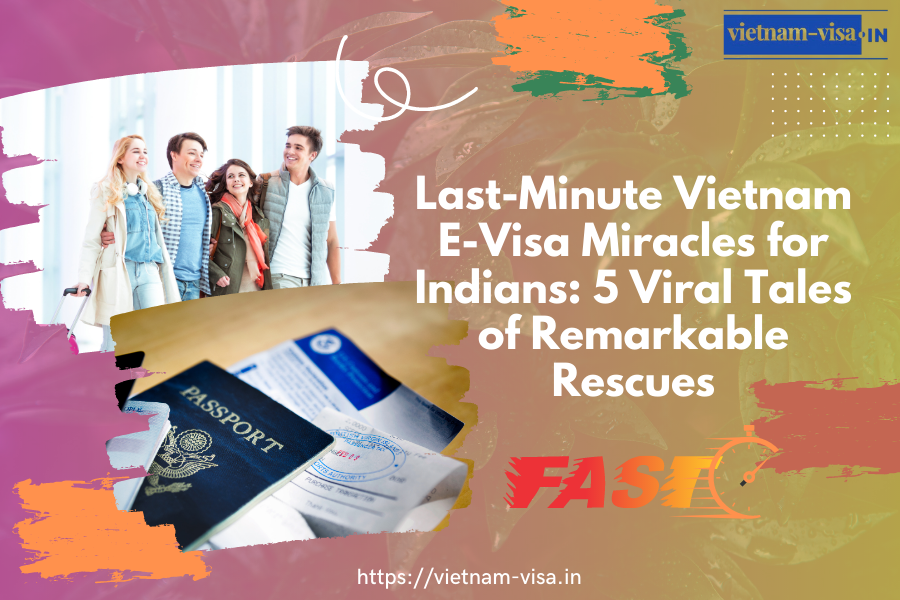 Last-Minute Vietnam E-Visa