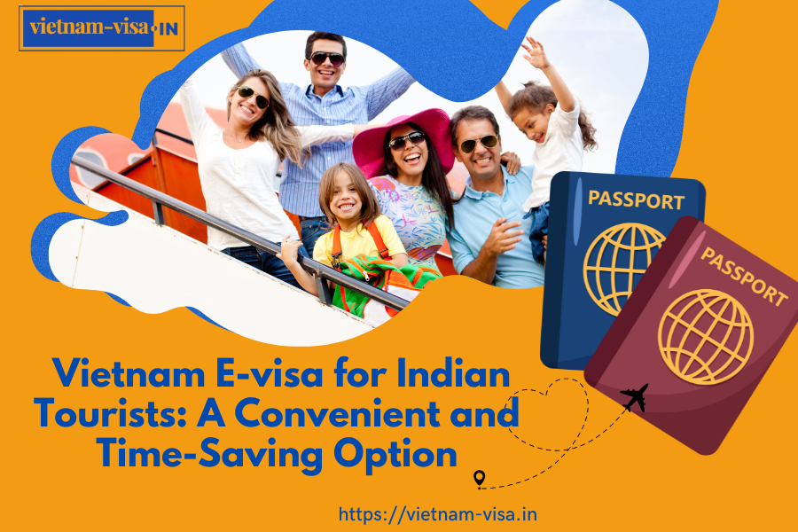 Vietnam E-visa for Indian Tourists