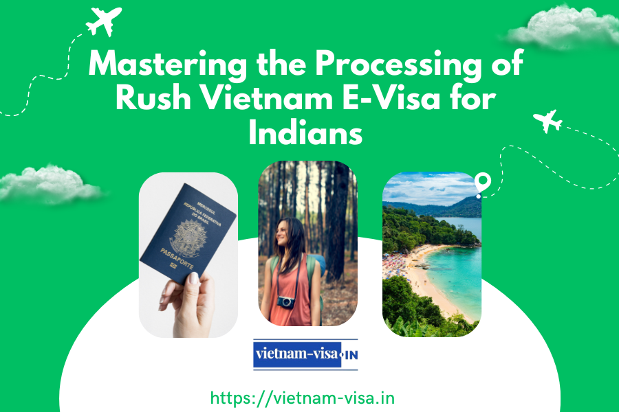 Rush Vietnam E-Visa for Indians
