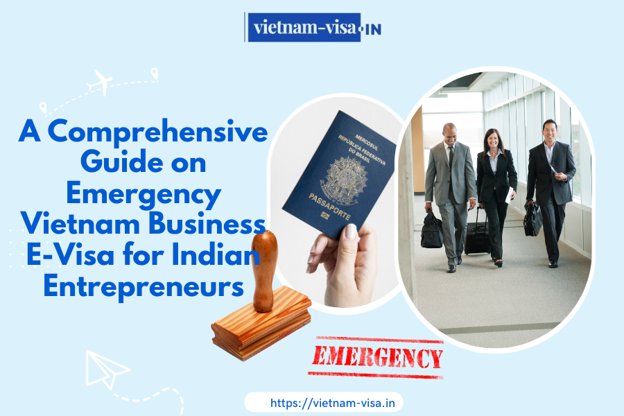 Emergency Vietnam Business E-Visa