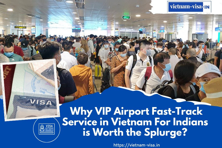 VIP Airport Fast-Track Service in Vietnam For Indians