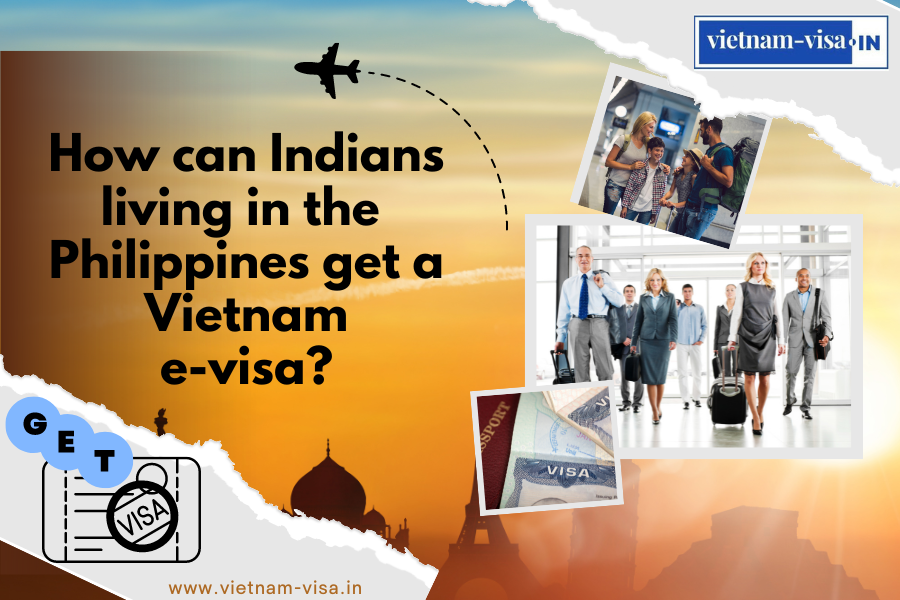 How can Indians living in the Philippines get a Vietnam e-visa? 