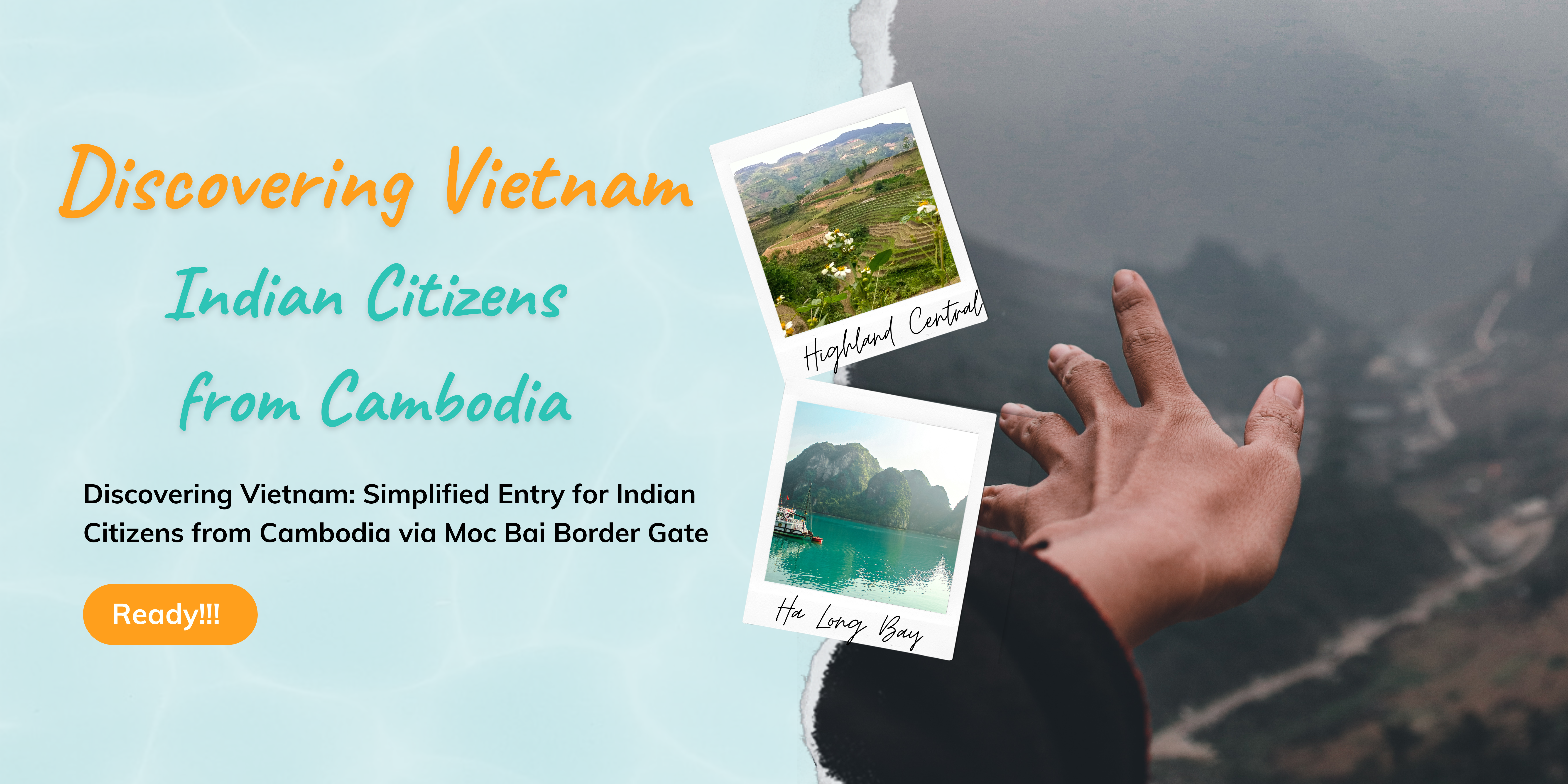 Discovering-Vietnam:-Simplified-Entry-for-Indian-Citizens-from-Cambodia-via-Moc-Bai-Border-Gate