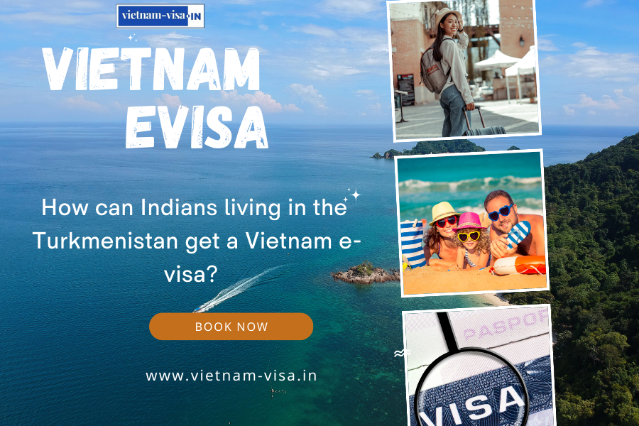 How can Indians living in the Turkmenistan get a Vietnam e-visa?