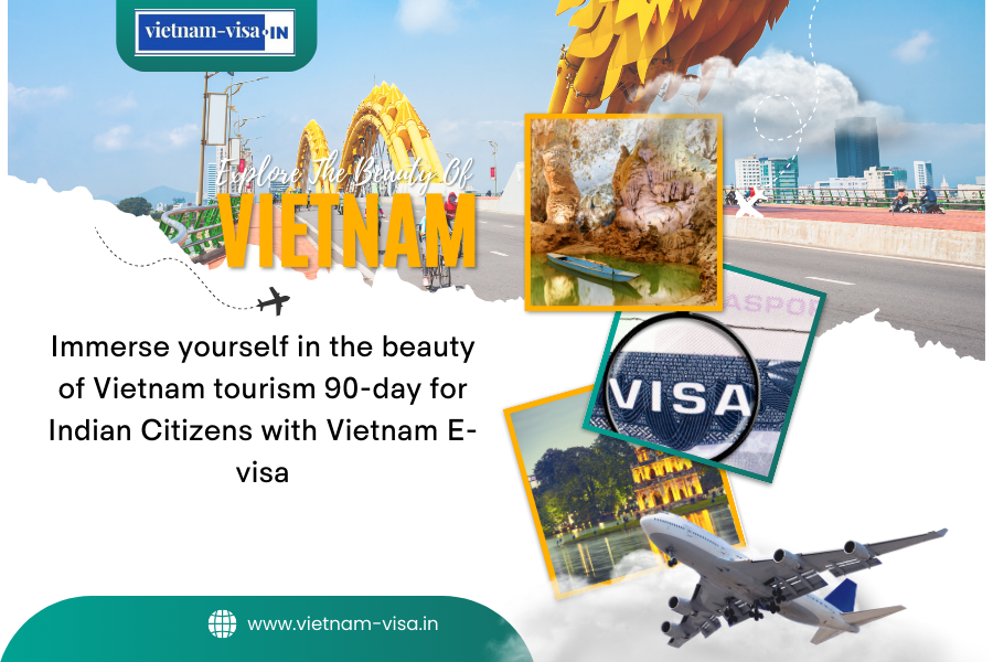 Immerse yourself in the beauty of Vietnam tourism 90-day for Indian Citizens with Vietnam E-visa