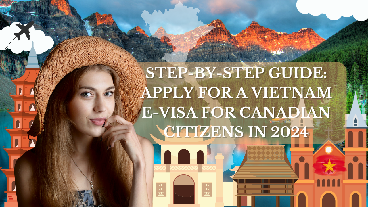 Vietnam E-Visa for Canadian Citizens
