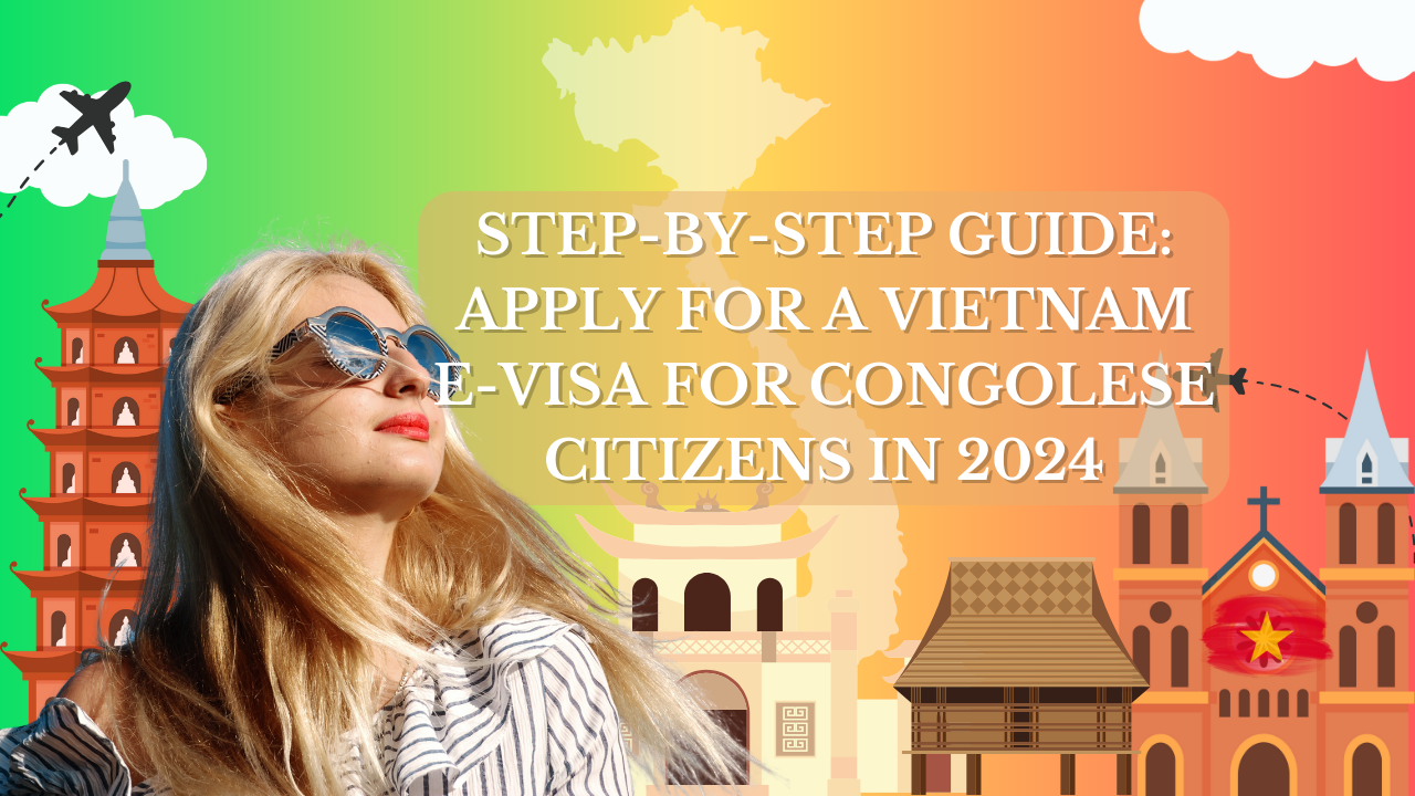 Apply-VietnamE-visa-for-Congolese-prople