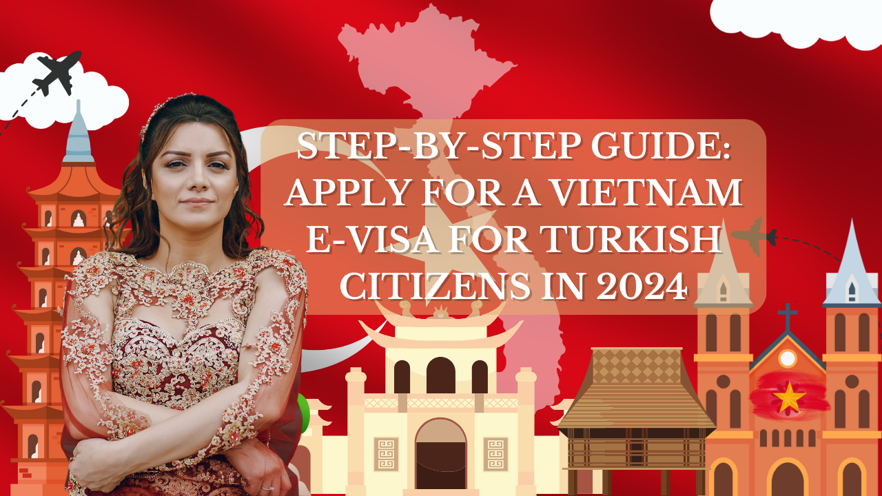 Apply-Vietnam-E-visa-for-Turkish-Citizens
