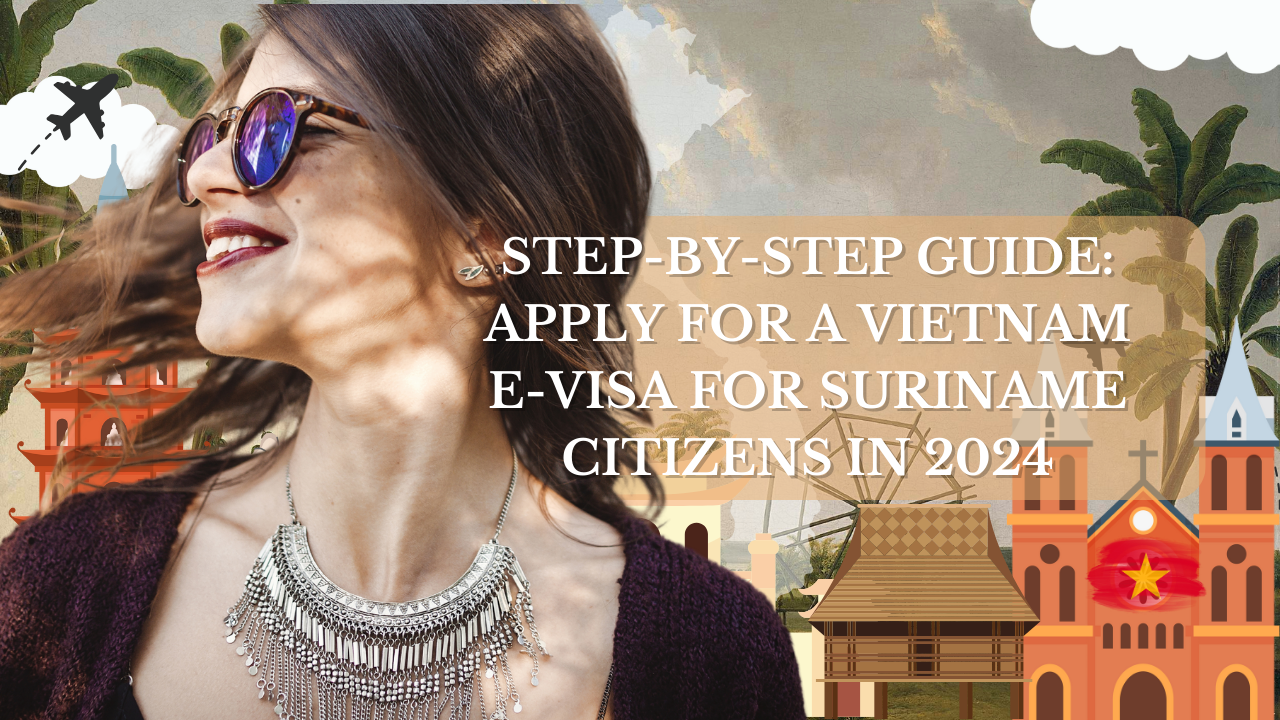 Vietnam E-Visa for Suriname Citizens