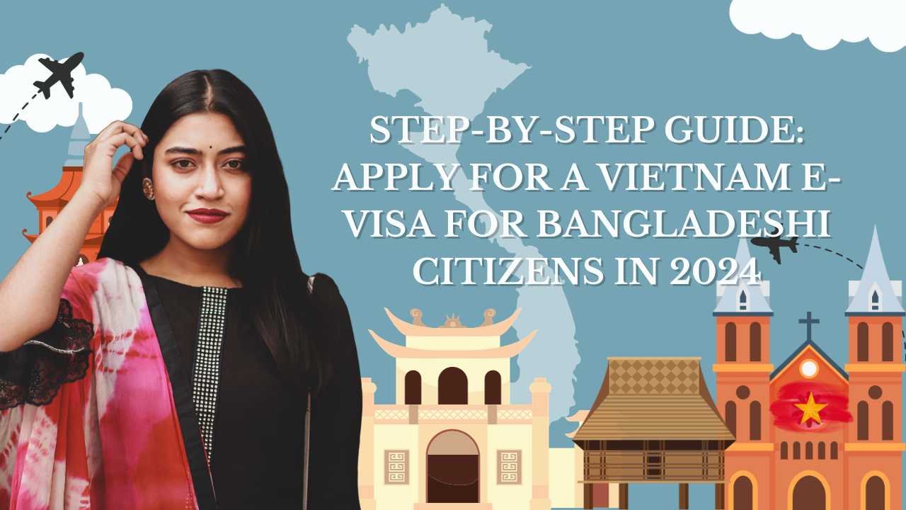 Bangladeshi-citizens-Vietnam-E-visa-in-2024