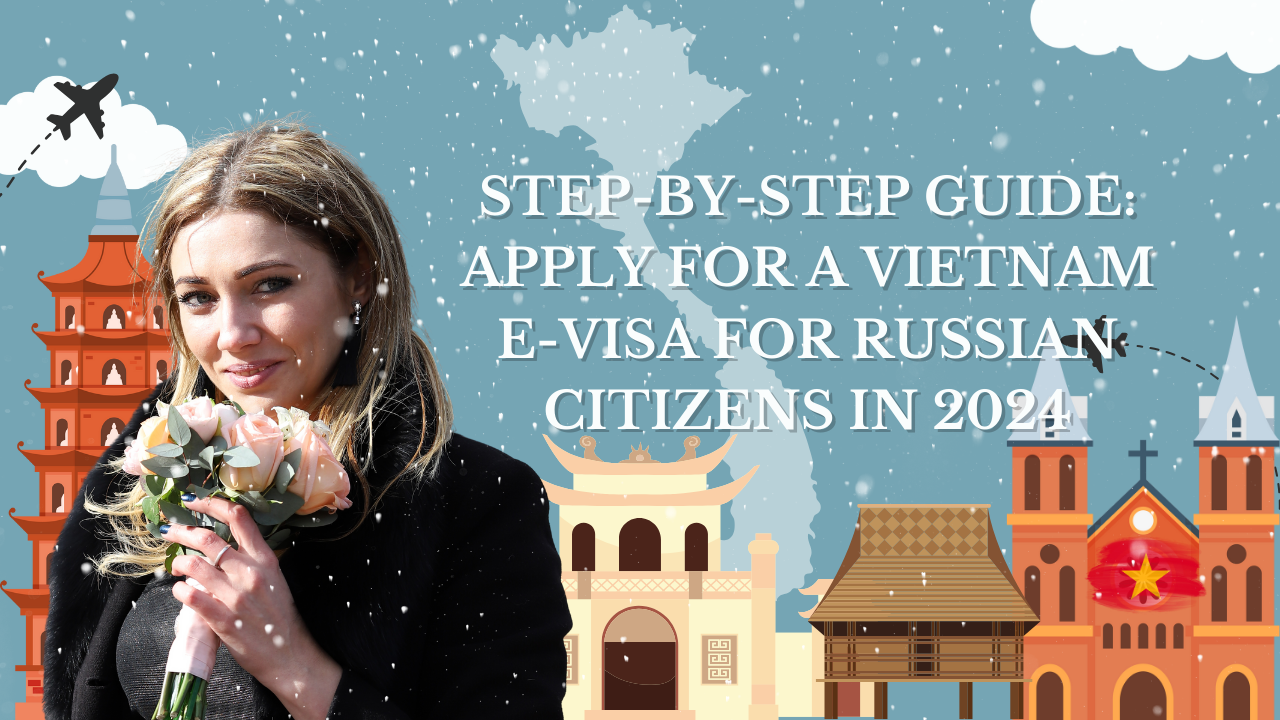 Apply-Vietnam-E-visa-for-Russian-Citizens