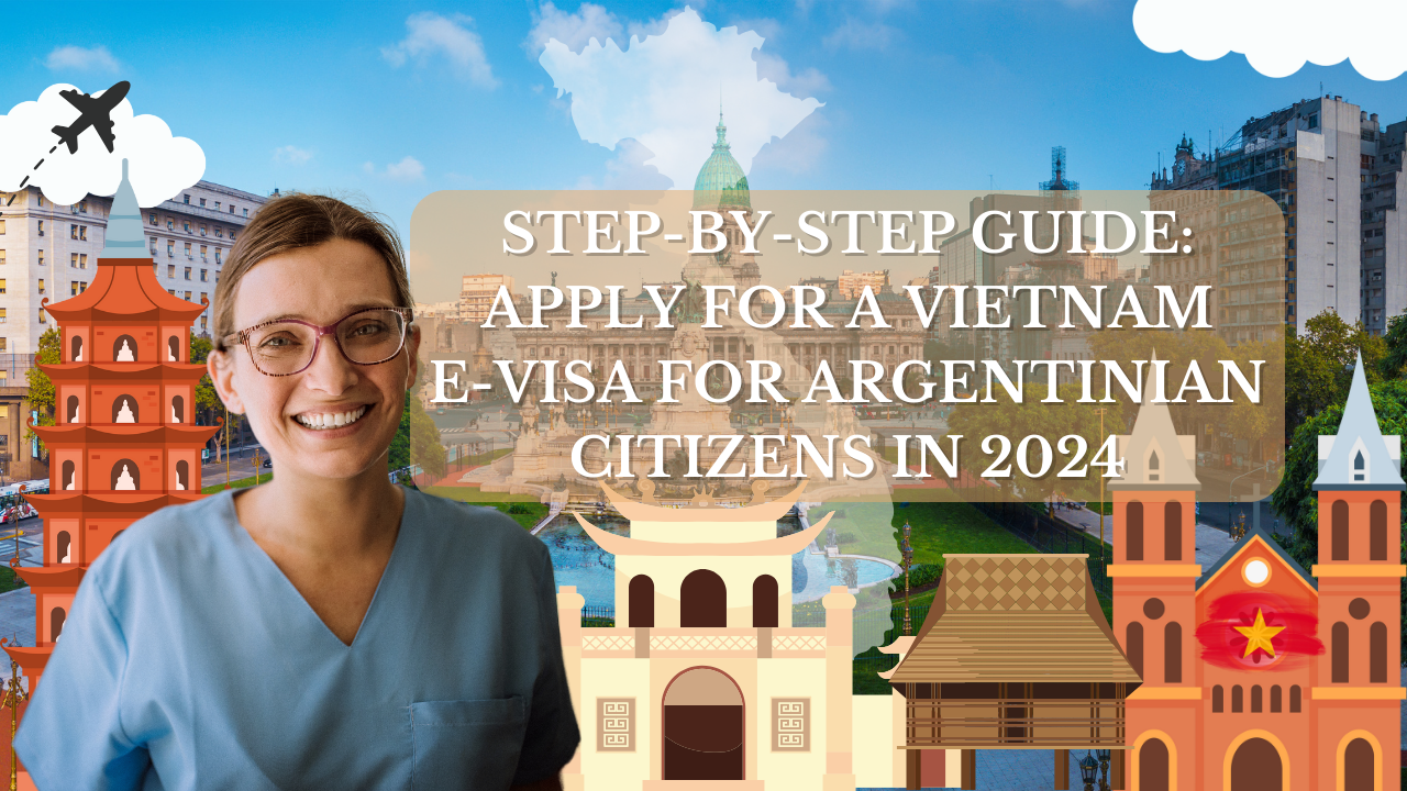 Step-by-Step Guide: Apply for a Vietnam E-Visa for Spanish Citizens in 2024