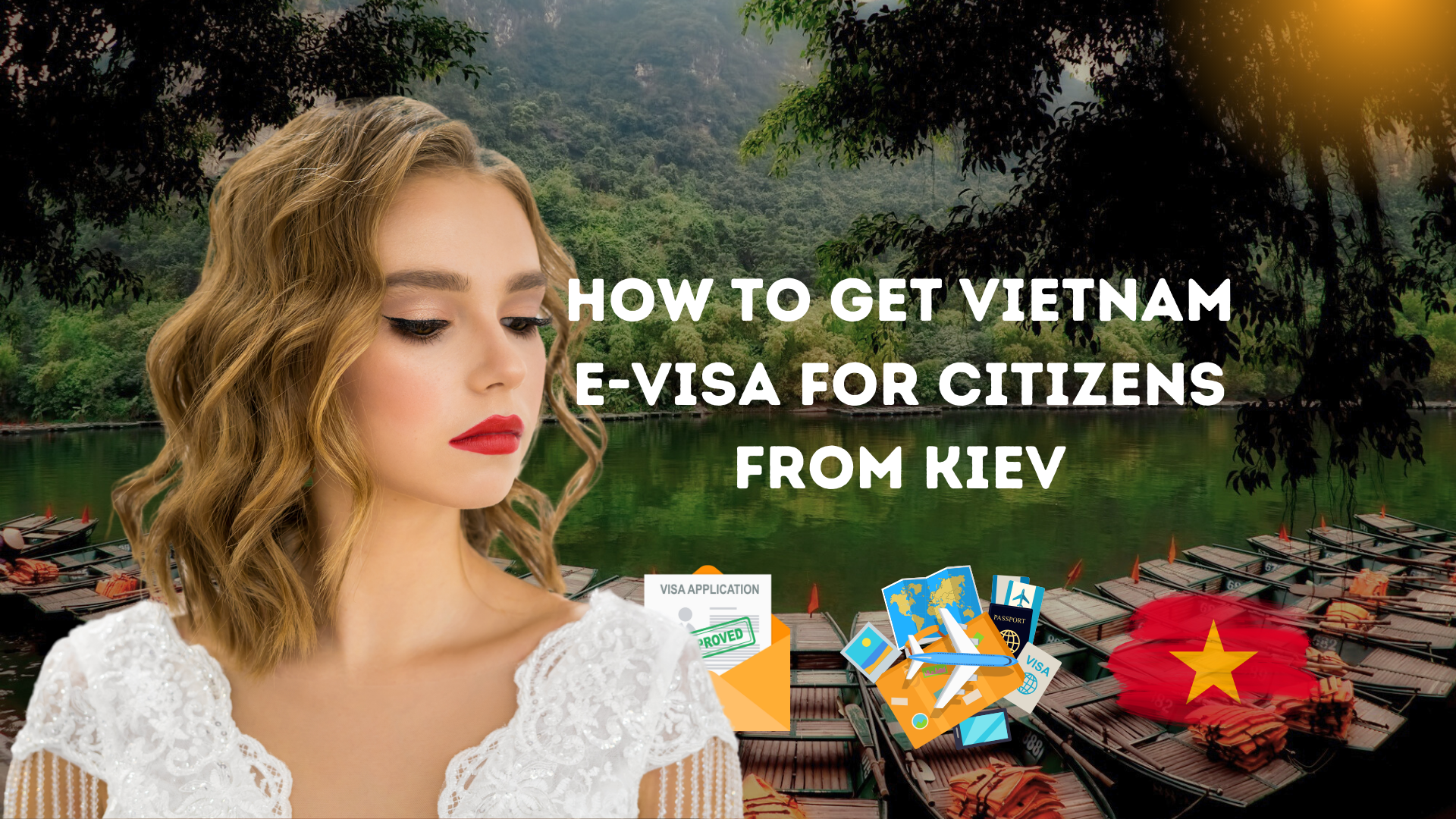 Vietnam Evisa for Citizens from Kiev
