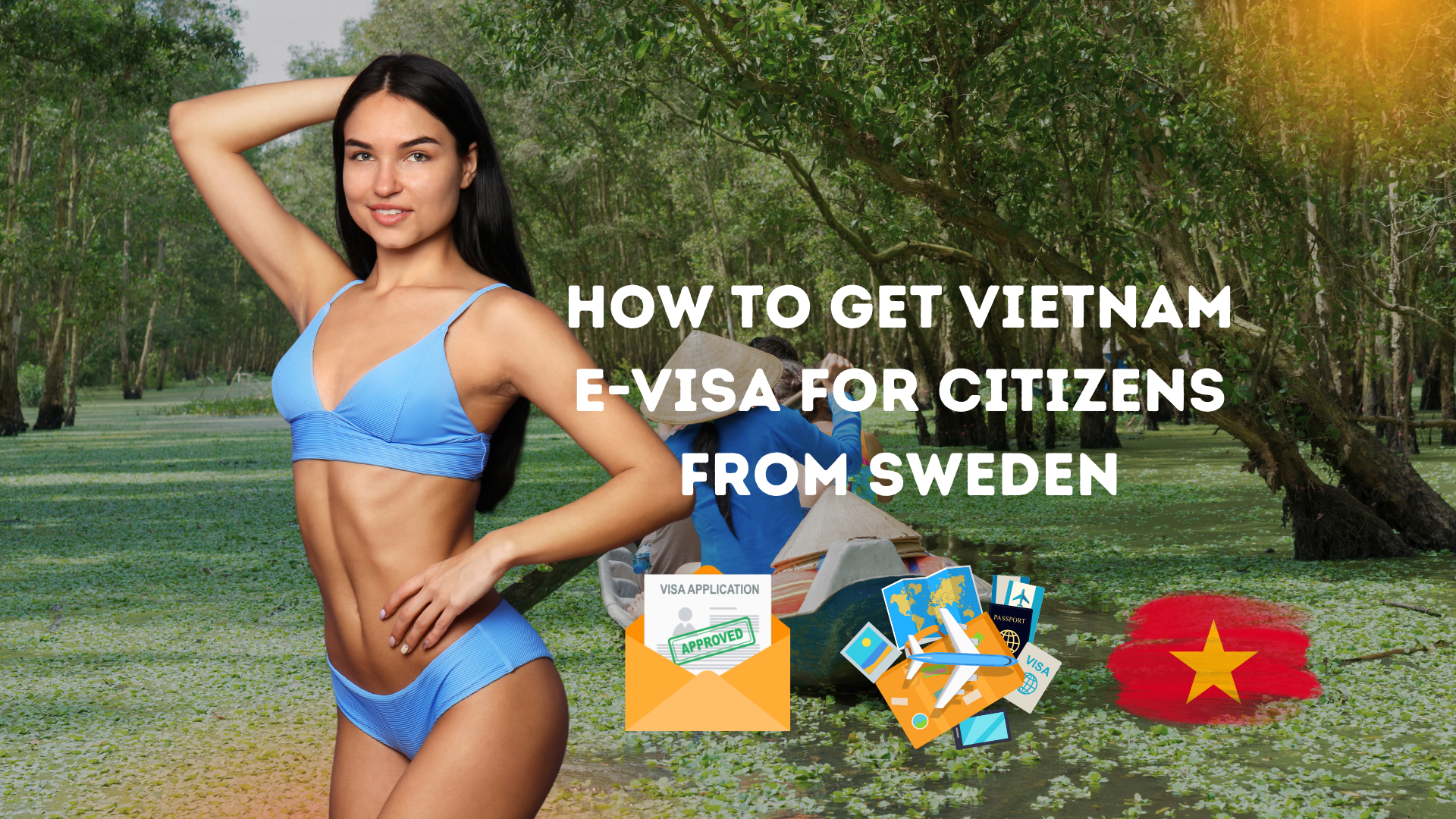 Vietnam Evisa for Citizens from Sweden