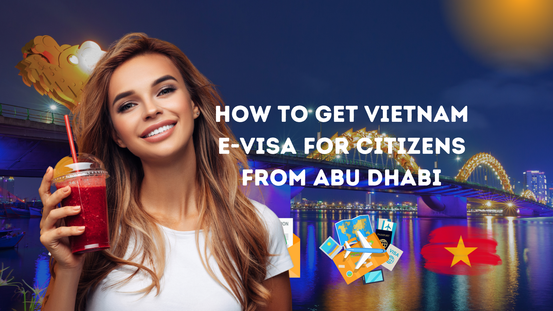 Vietnam Evisa for Citizens from Abu Dhabi