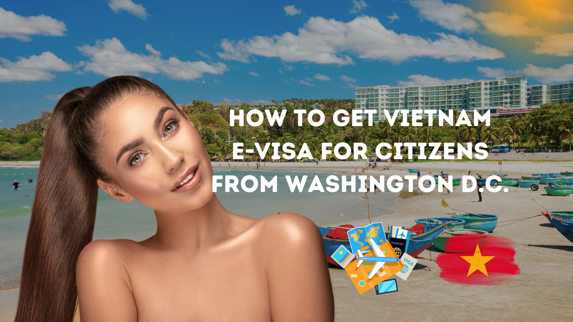 Vietnam Evisa for Citizens from Washington D.C.