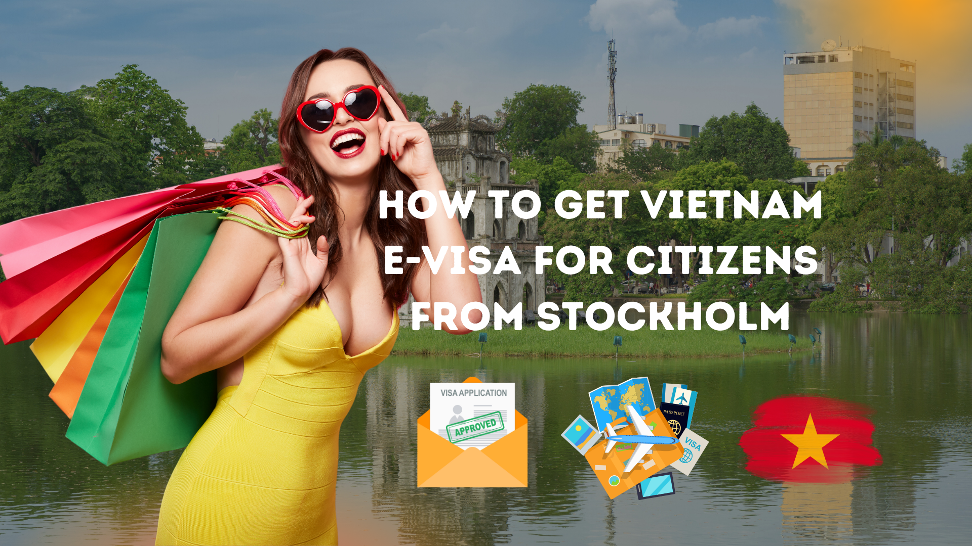Vietnam Evisa for Citizens from Stockholm