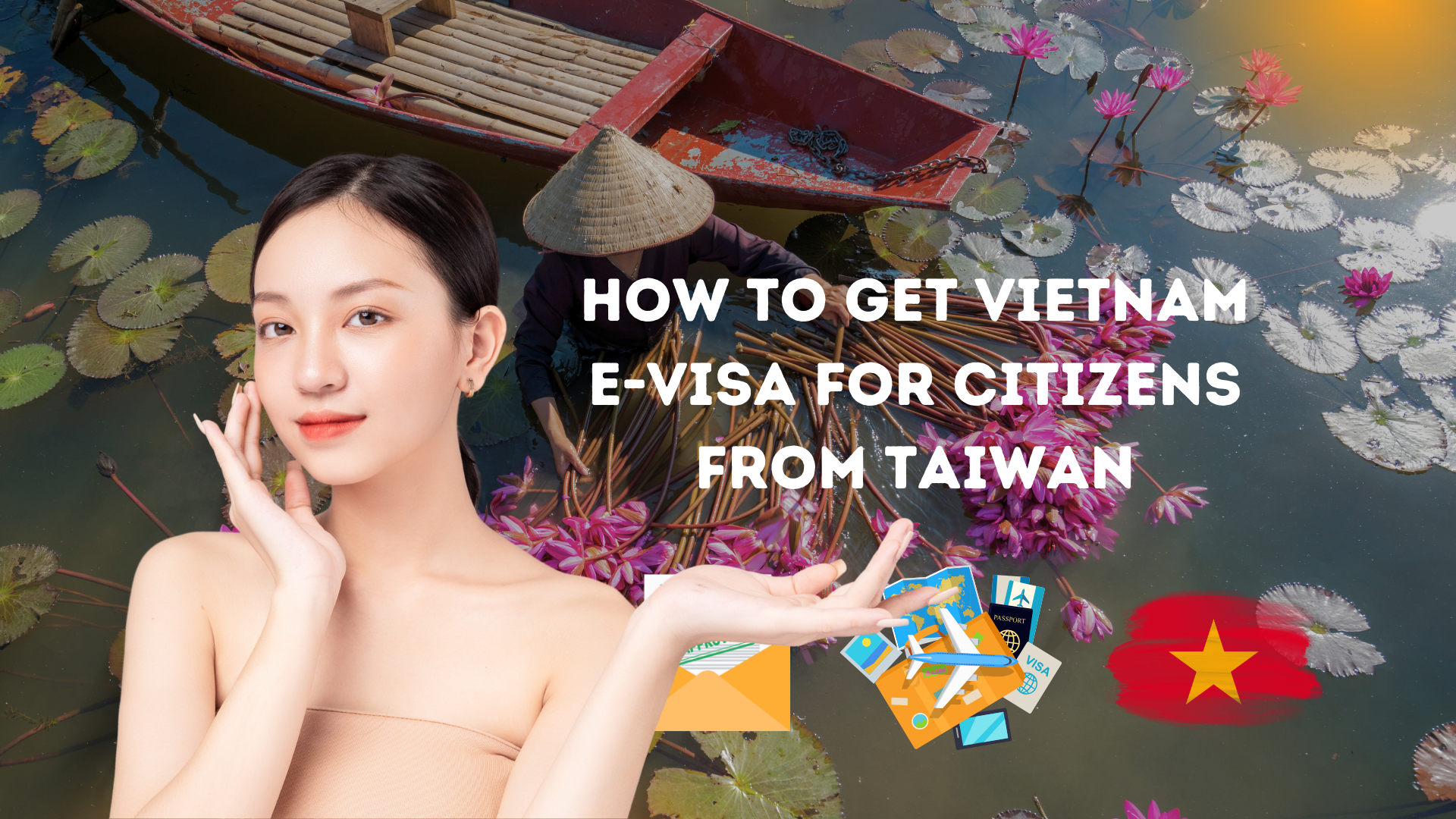 Vietnam Evisa for Citizens from Taiwan