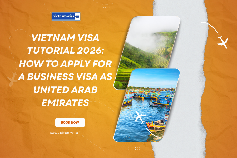 Vietnam Visa Tutorial 2026: How to Apply for a Business Visa as Spain