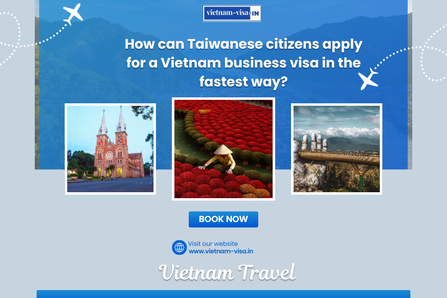 How can Taiwanese citizens apply for a Vietnam business visa in the fastest way?