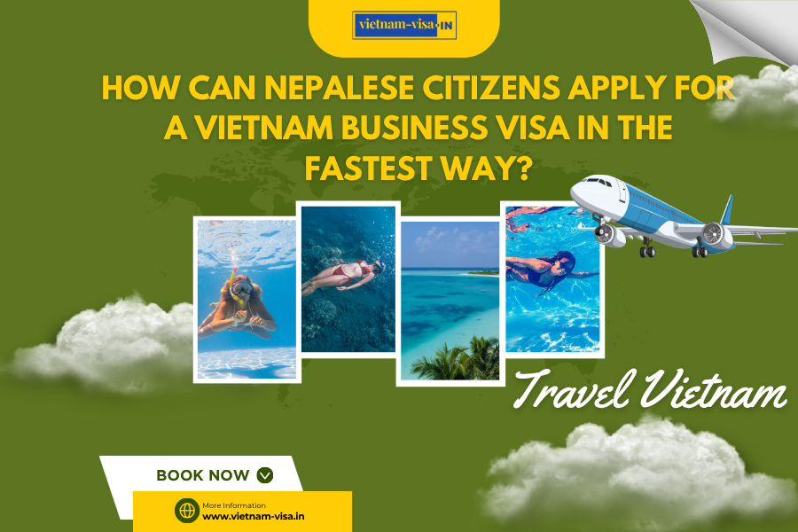 How can Nepalese citizens apply for a Vietnam business visa in the fastest way?